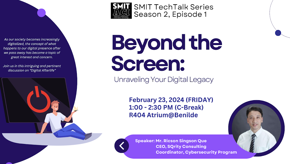 SMIT-ACI TechTalk S2E1: Beyond the Screen – Exploring the Digital Afterlife